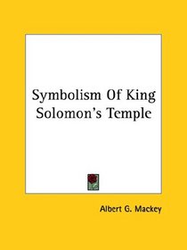 Symbolism of King Solomon's Temple