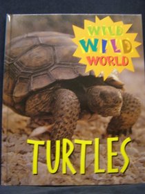 Wild Wild World - Turtles (Wild Wild World)