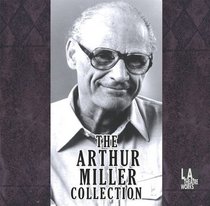 The Arthur Miller Collection (Latw Audio Theatre Collection)