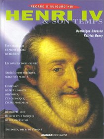 Henri IV & son temps