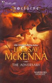 The Adversary (Warriors for the Light, Bk 5) (Silhouette Nocturne, No 87)