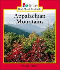 Appalachian Mountains (Rookie Read-About Geography)