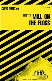 Cliffs Notes: Eliot's Mill on the Floss