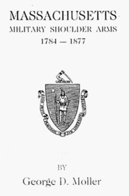 Massachusetts Military Shoulder Arms, 1784-1877