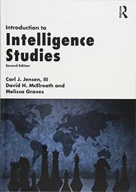 Introduction to Intelligence Studies, Second Edition