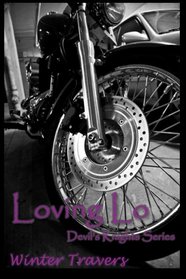 Loving Lo:: Devil's Knights Series (Volume 1)