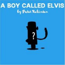 A Boy Called Elvis (Popjustice Idols Series)