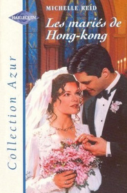 Les maries de Hong-Kong (Marriage on the Rebound) (French Edition)