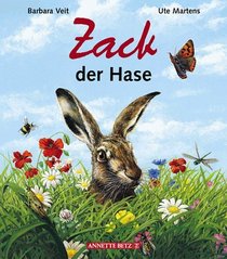 Zack, der Hase. ( Ab 4 J.).