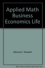 Applied Math Business, Economics, Life
