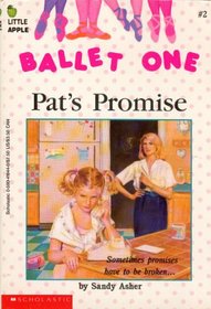 Pat's Promise (Ballet One, No 2)