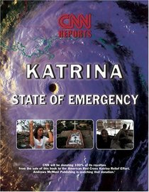 Hurricane Katrina : CNN Reports: State of Emergency