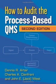 How to Audit the Process Based QMS (Second Edition)