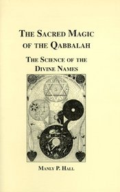 Sacred Magic of the Qabbalah