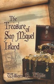 The Treasure of San Miguel Island