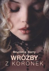 Wrozby z koronek (The Lace Reader) (Polish Edition)