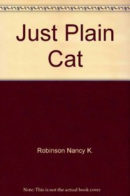 Just Plain Cat