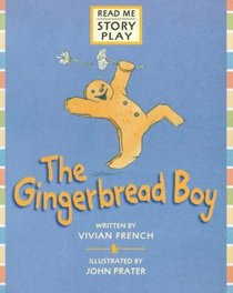 The Gingerbread Boy: Story Play (Story Plays)