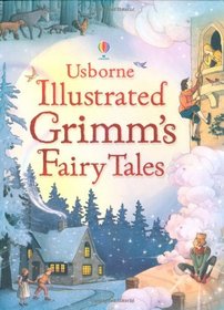 Illustrated Stories from Grimm. Adapted by Ruth Brocklehurst and Gill Doherty (Illustrated Story Collections)