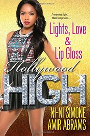Lights, Love & Lip Gloss (Hollywood High)