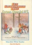Baby-Sitters' Winter Vacation (Baby-Sitters Club Super Special)
