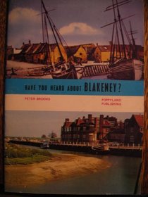 Blakeney: Have You Heard About Blakeney?