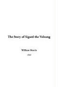 The Story of Sigurd the Volsung