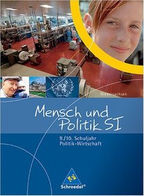 Mensch und Politik 9/10. Schlerband. Ausgabe G8. Niedersachsen