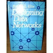 Designing Data Networks