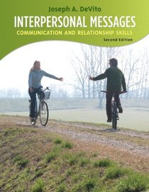 Interpersonal Messages: Communication and Relationship (2nd Edition) (MyCommunicationKit Series)