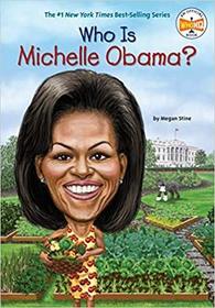 Who Is Michelle Obama? (Who Was...?)