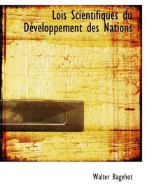 Lois Scientifiques du Dveloppement des Nations (French Edition)