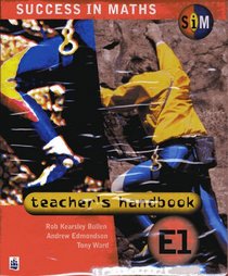 Success in Maths: Teacher's Handbook: E1 (SiM)