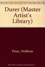 Durer (Master Artists Library)