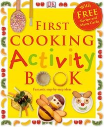 First Cooking Activity Book (First Activity)