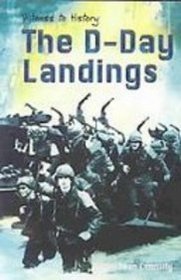 The D-day Landings (Witness to History)