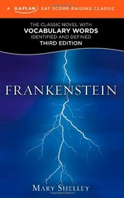 Frankenstein: A Kaplan SAT Score-Raising Classic (Score-Raising Classics)