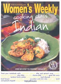 Cooking Class Indian (Australian Womens Weekly)
