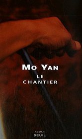 Le chantier (French Edition)