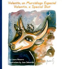 Valentin a Special Bat/Valentin, UN Murcielago Especial