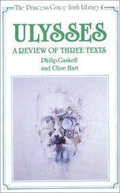 Ulysses: A Review of Three Texts