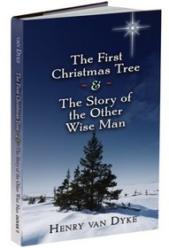 The First Christmas Tree and the Story of the Other Wise Man