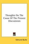 Thoughts On The Cause Of The Present Discontents