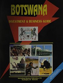 Botswana Investment & Business Guide (World Investment and Business Library)