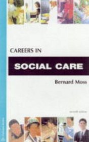 Careers in Social Care (Kogan Page Careers Series)