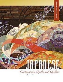 Japanese Contemporary Quilts and Quilters: The Story of an American Import