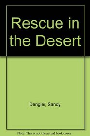 Rescue in the Desert