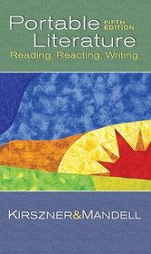 The Portable Literature: Reading, Reacting, Writing