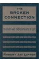 The Broken Connection: On Death and the Continuity of Life