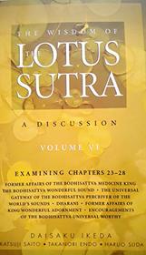 The Wisdom of the Lotus Sutra Volume VI Chapters 23-28